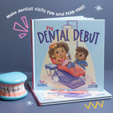 My Dental Debut: A First Dentist Visit Book for Kids